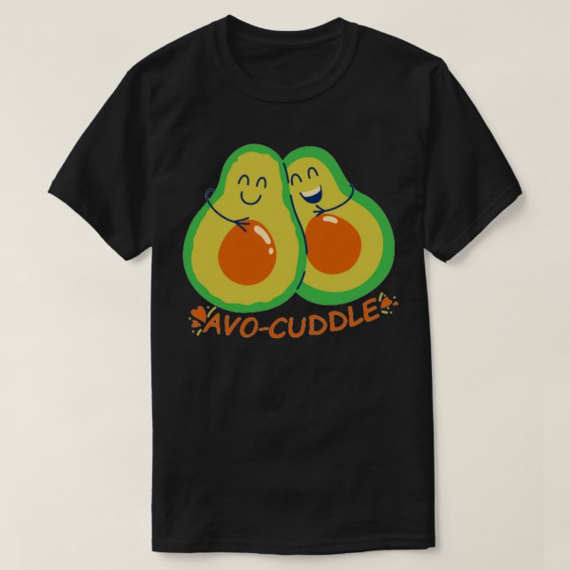 Camiseta Letx27s avocuddle 10 (Frente do Design)