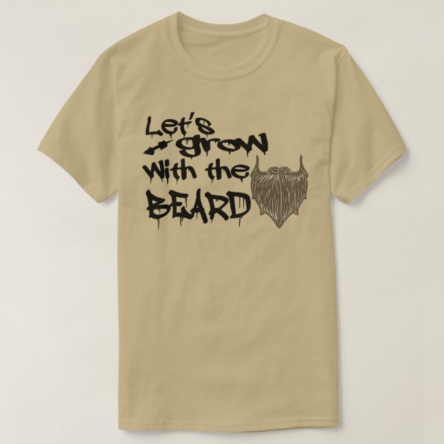 Camiseta Letx27s crescem com a barba (Frente do Design)
