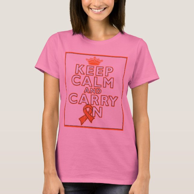 Camiseta Leucemia Mantenha-se calma e continue (Frente)