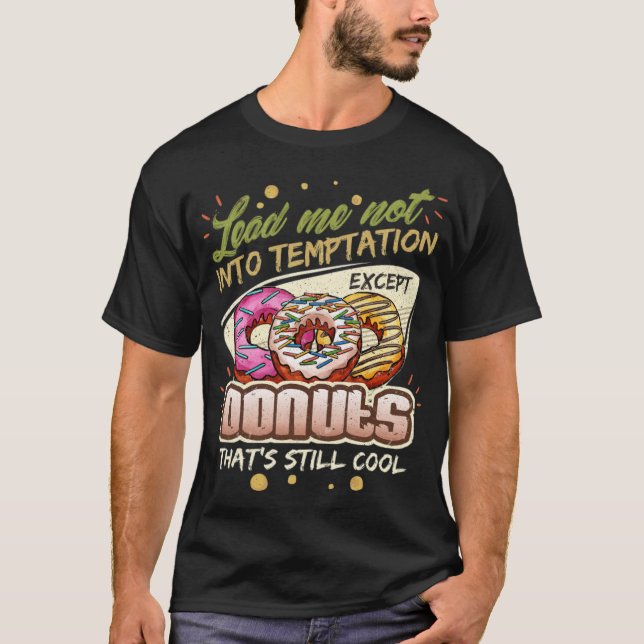 Camiseta Leva-Me A Não Entrar Em Temptation Ecept Dinossaur (Frente)