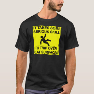 Camiseta Leva Sério Habilidade Para Ir A Superfície Plana