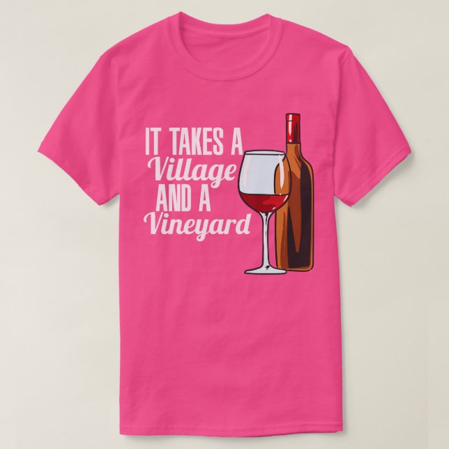 Camiseta Leva Uma Aldeia E Um Vinho De Vinha (Frente do Design)