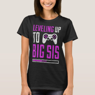 Camiseta Levando ao Big Sis Promovido à Irmã Grande Shi