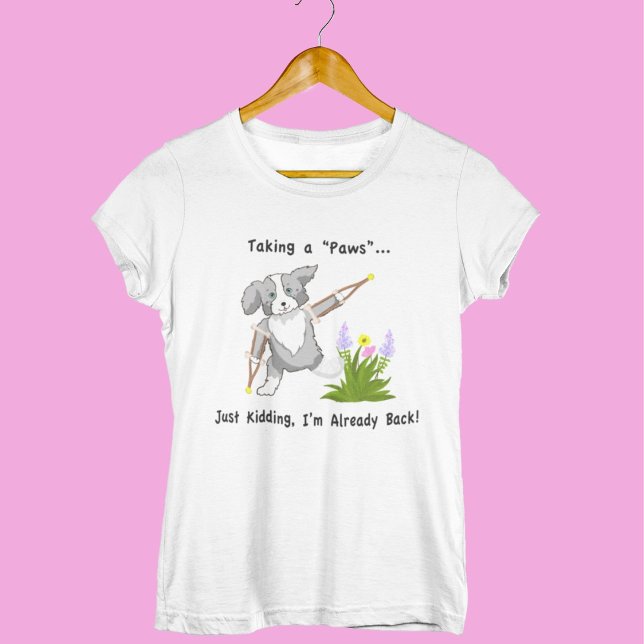 Camiseta Levando um Collie "Paws" de Muletas (Criador carregado)