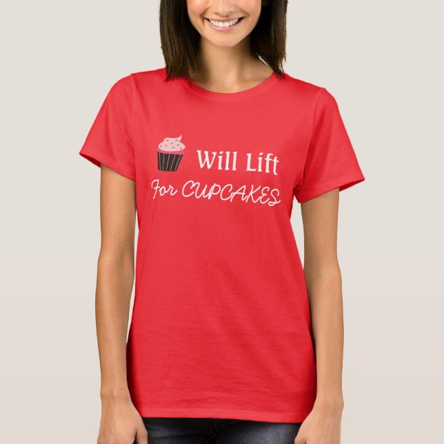 Camiseta Levanta-Se Para Cupcakes (Frente)