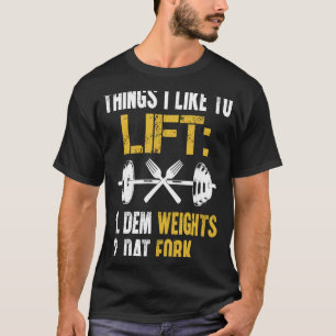 Camiseta Levantamento De Peso Com Ditos Levantar Dat Fork G