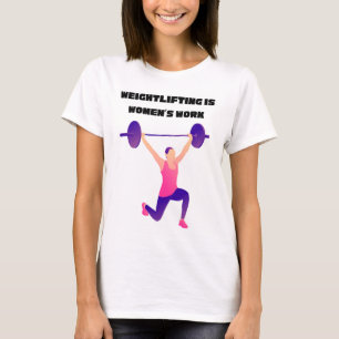 Camiseta Levantamento de peso é trabalho feminino