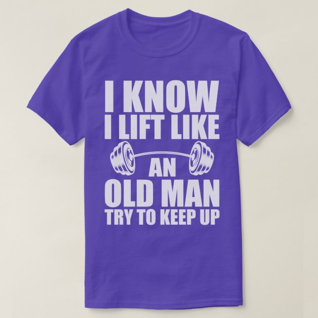 Camiseta Levantamento de peso sei que levanto como um velho (Frente do Design)
