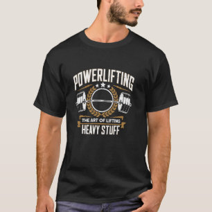 Camiseta Levantamento de potência a arte de levantar coisas