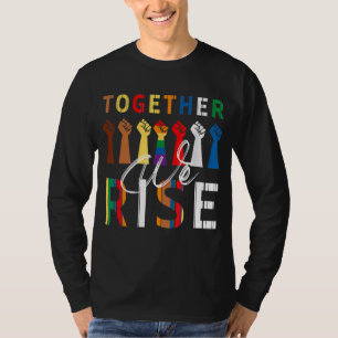 Camiseta Levantamo-Nos Juntos, Igualdade, História Negra Mê