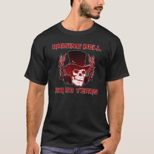 Camiseta Levantando O Inferno Por 50 Anos