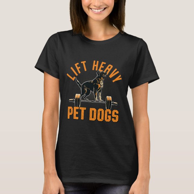 Camiseta Levantar Cães Pesados De Pet Cães De Gym Cão-De-Lo (Frente)