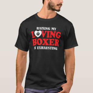 Camiseta Levantar Meu Boxer Adorável É Um Cachorro Exausto