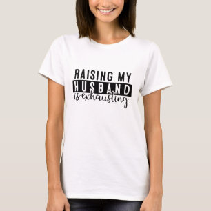 Camiseta Levantar O Meu Marido Está Exausto Sarcástico en