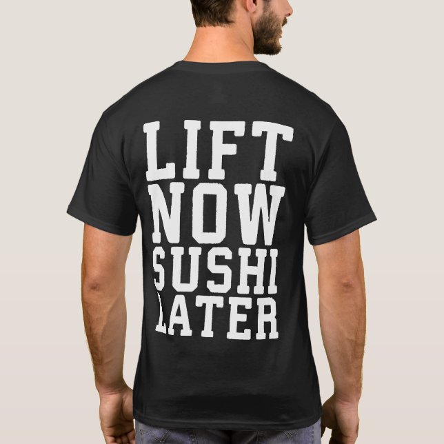Camiseta Levante Agora, Sushi Mais Tarde - Carbs - Engraçad (Verso)