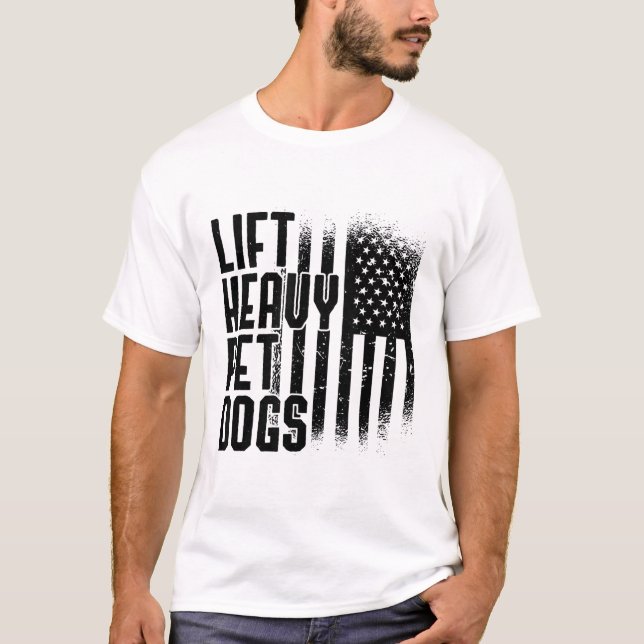 Camiseta Levante Cães Pesados De Pet Gym Proprietário De Cã (Frente)