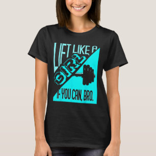 Camiseta Levante Como Uma Rapariga Se Puder Bater - Wei De 