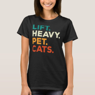 Camiseta Levante Os Gatos Pesados De Animais De Companhia E