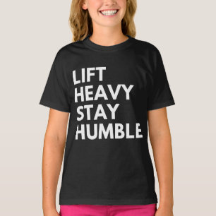 CAMISETA LEVANTE PESADO PERMANEÇA HUMILDE