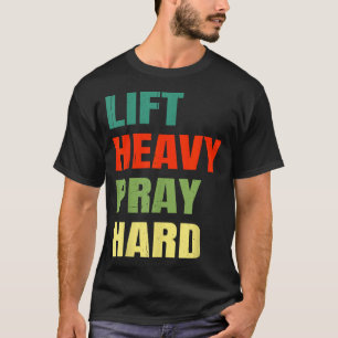 Camiseta Levante Pesado Reze Duro Academia Cristã Ditado En