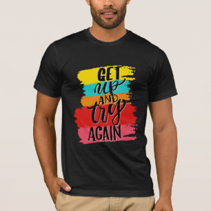 Camiseta Levante-se e tente novamente motivacional