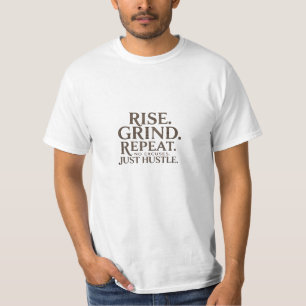 Camiseta Levante-se. Grind. Repita. - Montanha Hustle diári