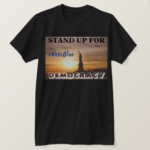 Camiseta LEVANTE-SE PARA A DEMOCRACIA #VoteBlue T-Shirt