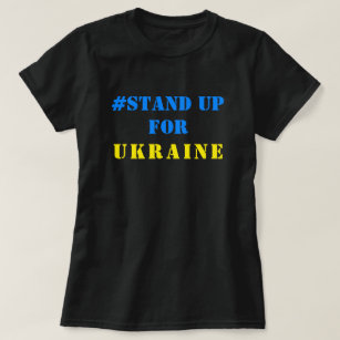 Camiseta # Levante-Se Para A Ucrânia T-Shirt - Liberdade