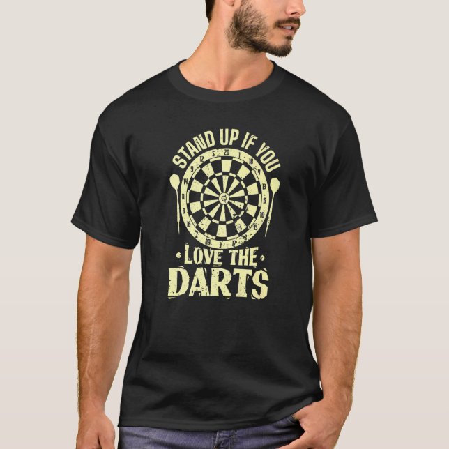 Camiseta Levante-se se você ama Dardos (Frente)