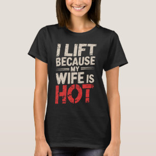 Camiseta Levanto Porque Minha Esposa Está Quente 2
