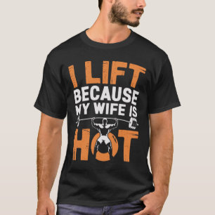 Camiseta Levanto Porque Minha Esposa Está Quente 3