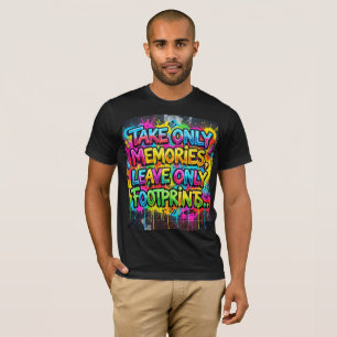 Camiseta Leve Apenas Memórias Deixe Apenas Pegadas Grafite