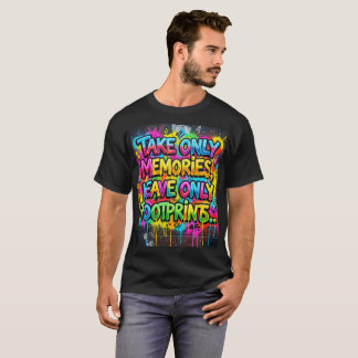 Camiseta Leve Apenas Memórias Deixe Apenas Pegadas Grafite