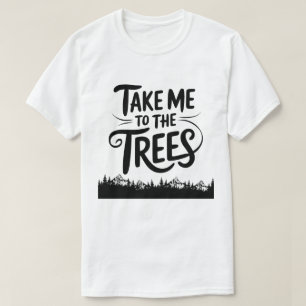 Camiseta Leve-me à Cotação Trees Forest Adventure