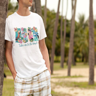 Camiseta Leve-Me À Praia