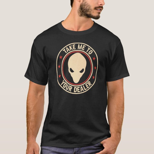 Camiseta Leve-Me À Sua Alienígena Extraterrestre. (Frente)