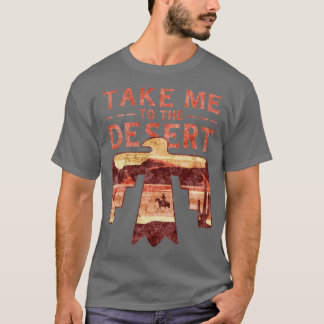 Camiseta Leve-me ao Desert Landscape Wanderer Traveler