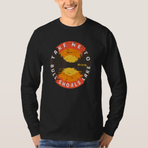 Camiseta Leve-Me Ao Lago Bull Shoals - Arkansas Water Sunse