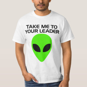 Camiseta Leve-me ao Seu Líder - Alien