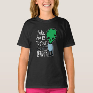 Camiseta Leve-me ao seu líder Citação do sarcasmo de Alie