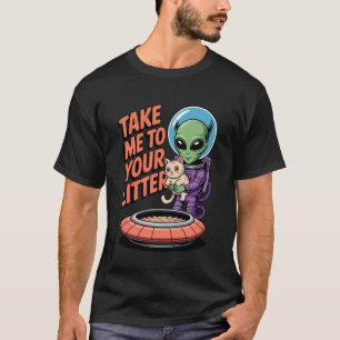 Camiseta Leve-me ao seu Ninho Alien Humor de Gato Espacial