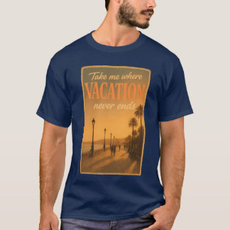 Camiseta Leve-me aonde as férias nunca acabam Wanderlustrav