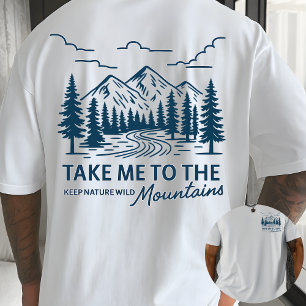 Camiseta Leve-me às Montanhas Aventura ao Ar Livre