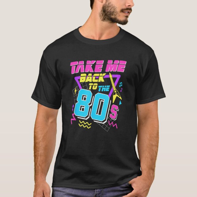 Camiseta Leve-Me De Volta Aos Anos 80 (Frente)