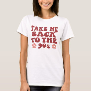 Camiseta Leve-Me de Volta aos Anos 90