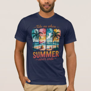 Camiseta Leve-me onde o verão nunca termina