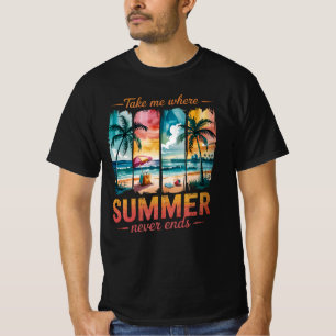Camiseta Leve-me onde o verão nunca termina