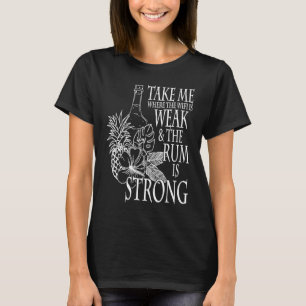 Camiseta Leve-Me Onde O Wifi Está Fraco O Rum Está Forte