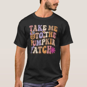 Camiseta Leve-me Para O Pomar De Abóboras Retro Groovy Dia 