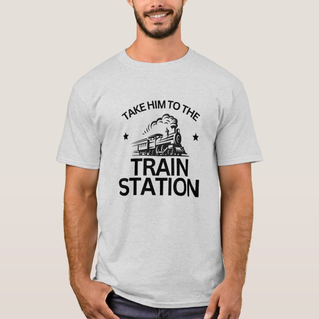 Camiseta Leve-o para a estação de trem (Frente)
